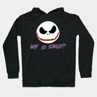 why so scared? Hoodie